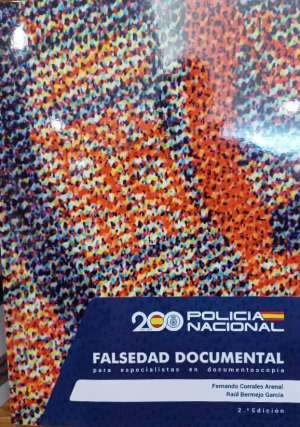 Cubierta de FALSEDAD DOCUMENTAL PARA ESPECIALISTAS EN DOCUMENTOSCOPIA  (2ª EDICIÓN)