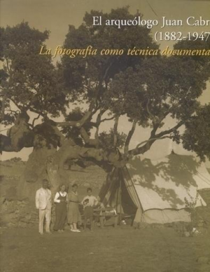 Cubierta de EL ARQUEÓLOGO JUAN CABRÉ (1882-1947)