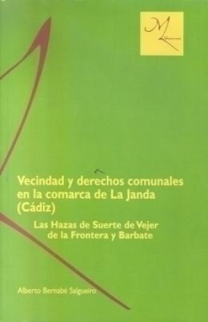 Cubierta de VECINDAD Y DERECHOS COMUNALES EN LA COMARCA DE LA JANDA (CÁDIZ)