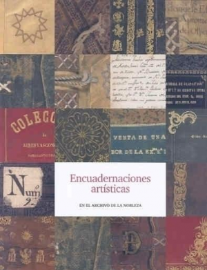 ENCUADERNACIONES ARTÍSTICAS EN EL ARCHIVO DE LA NOBLEZA