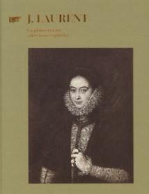 Cubierta de J. LAURENT. UN PIONERO EN LAS COLECCIONES ESPAÑOLAS