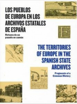 Cubierta de LOS PUEBLOS DE EUROPA EN LOS ARCHIVOS ESTATALES DE ESPAÑA. EDICIÓN BILINGÜE ESPAÑOL INGLÉS