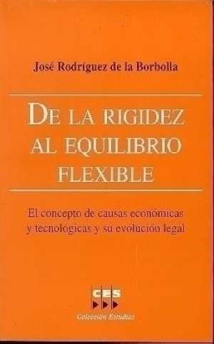 DE LA RIGIDEZ AL EQUILIBRIO FLEXIBLE