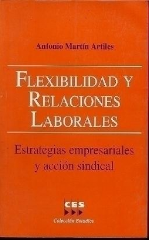 FLEXIBILIDAD Y RELACIONES LABORALES