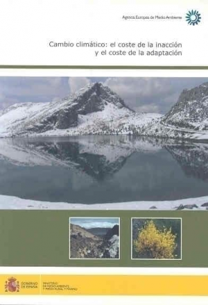 CAMBIO CLIMÁTICO: EL COSTE DE LA INACCIÓN Y EL COSTE DE LA ADAPTACIÓN