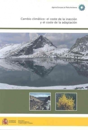 Cubierta de CAMBIO CLIMÁTICO: EL COSTE DE LA INACCIÓN Y EL COSTE DE LA ADAPTACIÓN