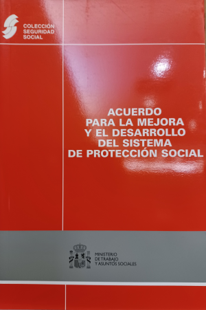 Cubierta de ACUERDO PARA LA MEJORA Y EL DESARROLLO DEL SISTEMA DE PROTECCIÓN SOCIAL