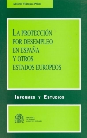 LA PROTECCIÓN POR DESEMPLEO EN ESPAÑA Y OTROS ESTADOS EUROPEOS