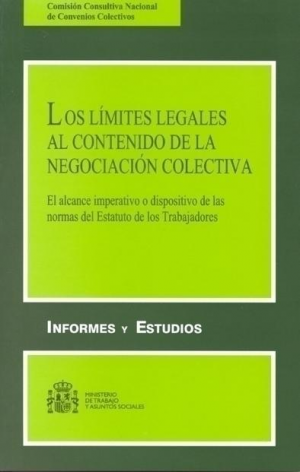 LOS LÍMITES LEGALES AL CONTENIDO DE LA NEGOCIACIÓN COLECTIVA