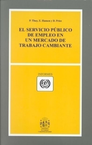 Cubierta de EL SERVICIO PÚBLICO DE EMPLEO EN UN MERCADO DE TRABAJO CAMBIANTE