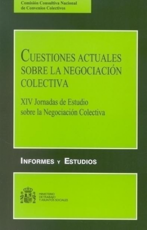 Cubierta de CUESTIONES ACTUALES SOBRE LA NEGOCIACIÓN COLECTIVA