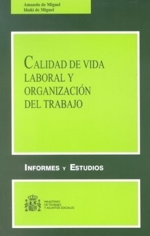 Cubierta de CALIDAD DE VIDA LABORAL Y ORGANIZACIÓN DEL TRABAJO