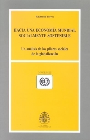 HACIA UNA ECONOMÍA MUNDIAL SOCIALMENTE SOSTENIBLE