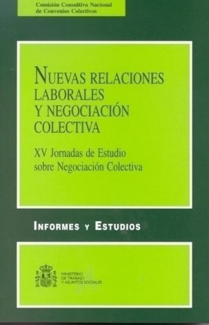 NUEVAS RELACIONES LABORALES Y NEGOCIACIÓN COLECTIVA