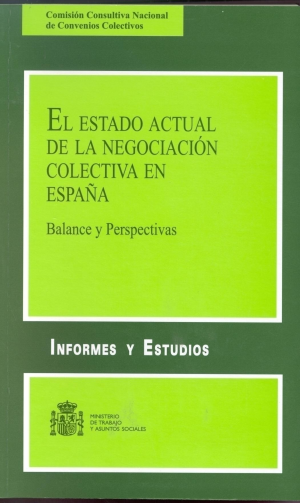 Cubierta de EL ESTADO ACTUAL DE LA NEGOCIACIÓN COLECTIVA EN ESPAÑA