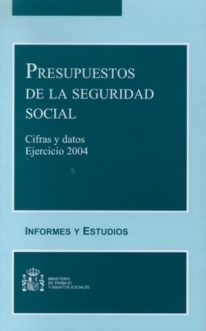 PRESUPUESTOS DE LA SEGURIDAD SOCIAL