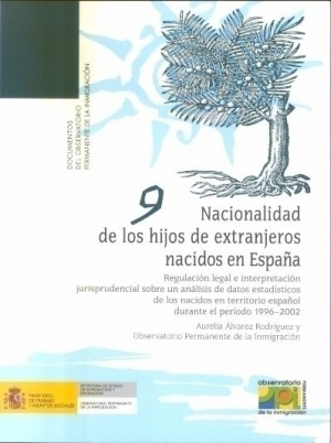 NACIONALIDAD DE LOS HIJOS EXTRANJEROS NACIDOS EN ESPAÑA