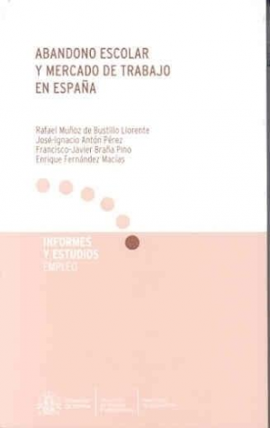 Cubierta de ABANDONO ESCOLAR Y MERCADO DE TRABAJO EN ESPAÑA