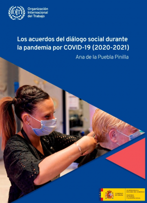 LOS ACUERDOS DEL DIALOGO SOCIAL DURANTE LA PANDEMIA POR COVID-19 (2020-2021)