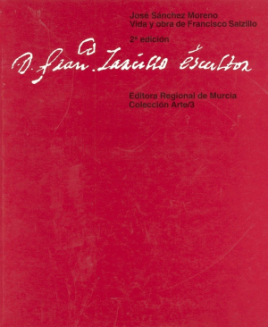 VIDA Y OBRA DE FRANCISCO SALCILLO ESCULTOR