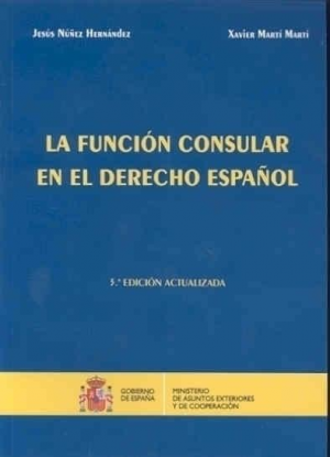 LA FUNCIÓN CONSULAR EN EL DERECHO ESPAÑOL