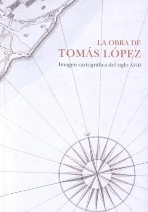 LA OBRA DE TOMAS LÓPEZ