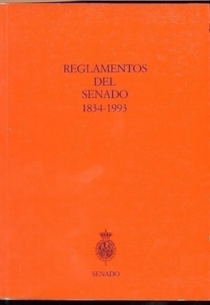 REGLAMENTOS DEL SENADO 1834-1993