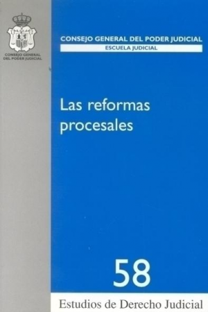 LAS REFORMAS PROCESALES