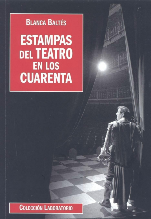 Cubierta de ESTAMPAS DEL TEATRO EN LOS CUARENTA