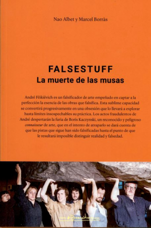 FALSESTUFF. LA MUERTE DE LAS MUSAS