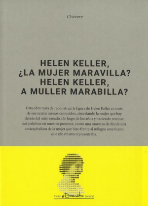 Cubierta de HELEN KELLER, ¿LA MUJER MARAVILLA? HELLEN KELLER, A MULLER MARABILLA?