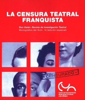 Cubierta de LA CENSURA TEATRAL FRANQUISTA