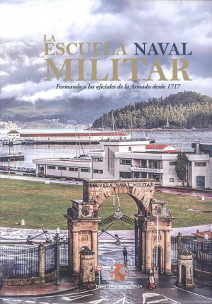 LA ESCUELA NAVAL MILITAR