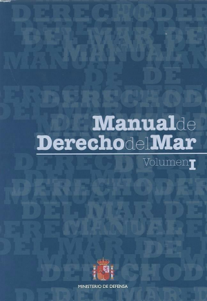 MANUAL DE DERECHO DEL MAR. VOL I Y II