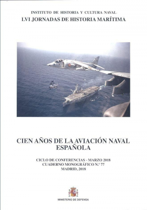 CIEN AÑOS DE LA AVIACIÓN NAVAL ESPAÑOLA