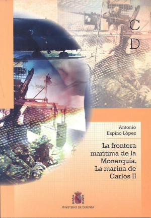 LA FRONTERA MARÍTIMA DE LA MONARQUÍA