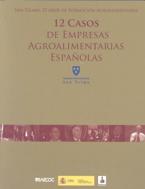 Cubierta de 12 CASOS DE EMPRESAS AGROALIMENTARIAS ESPAÑOLAS