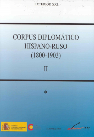 CORPUS DIPLOMÁTICO HISPANO-RUSO (1800-1903) II