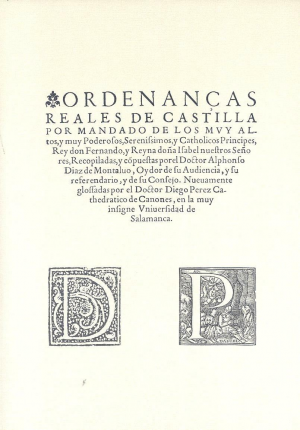 ORDENANZAS REALES DE CASTILLA. EDICIÓN FACSÍMIL