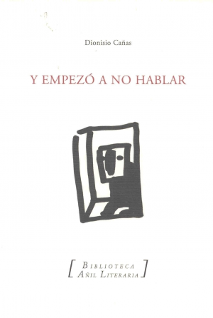 Y EMPEZÓ A NO HABLAR