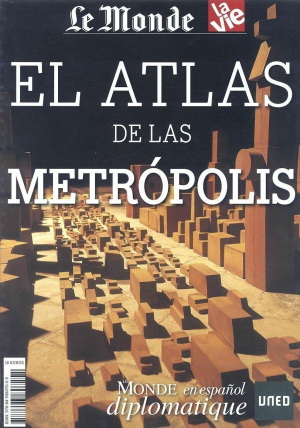 EL ATLAS DE LAS METRÓPOLIS