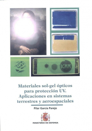 Cubierta de MATERIALES SOL-GEL ÓPTICOS PARA PROTECCIÓN UV. APLICACIONES EN SISTEMAS TERRESTRES Y AEROESPACIALES