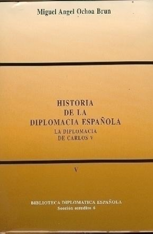 HISTORIA DE LA DIPLOMACIA ESPAÑOLA