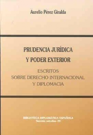 Cubierta de PRUDENCIA JURÍDICA Y PODER EXTERIOR