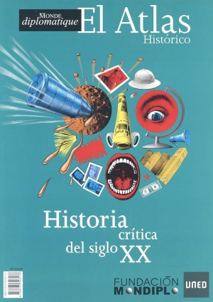 Cubierta de EL ATLAS HISTÓRICO - HISTORIA CRITICA DEL SIGLO XX