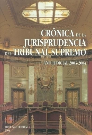 CRÓNICA DE LA JURISPRUDENCIA DEL TRIBUNAL SUPREMO