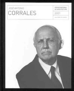 JOSÉ ANTONIO CORRALES. PREMIO DE ARQUITECTURA 2001