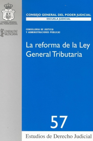 LA REFORMA DE LA LEY GENERAL TRIBUTARIA