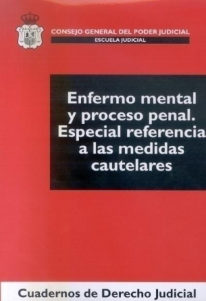 Cubierta de ENFERMO MENTAL Y PROCESO PENAL