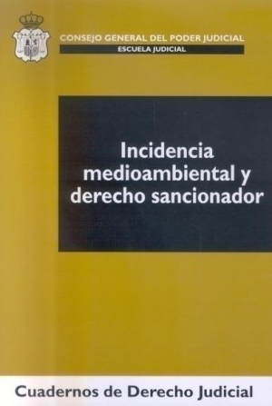 Cubierta de INCIDENCIA MEDIOAMBIENTAL Y DERECHO SANCIONADOR